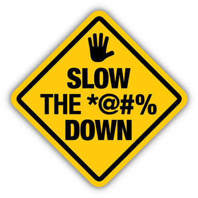 Slow The Swear Down Warning Sign Funny Car Bumper Sticker Decal 5'' x 5''
