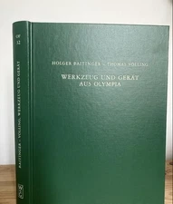 Tool And Equipment From Olympia. Baitinger, Holger, Thomas Volling and Hermann Bo