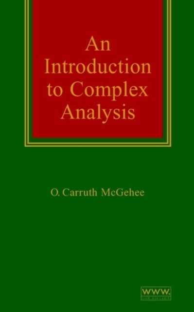 An Introduction to Complex Analysis McGehee Hardback Wiley–Blackwell