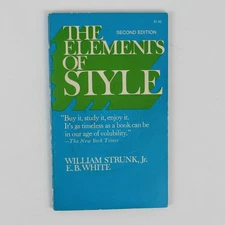 The Elements of Style by William Strunk Jr & E B White 1972 Paperback Good