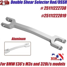 Double Shear Selector Rod DSSR For BMW E36 M3 328i/s 25111222738 25111222019