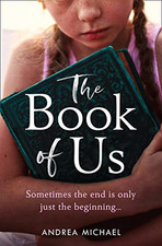 The Book of Us: An emotional and powerful page turner of friendship, love and fo