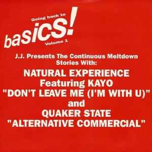 Natural Experience Featuring Kayo (2) / Quaker State - Going Back To Basics! Vol
