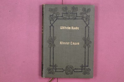 308178 Wilhelm Raabe KLOSTER LUGAU Verlag von Otto Janke HC