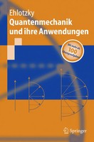 Fritz Ehlotzky | Quantenmechanik Und Ihre Anwendungen | Taschenbuch | Deutsch