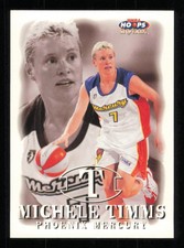 1999 Hoops WNBA #79 Michele Timms HOF Basketball MERCURY NM-MT