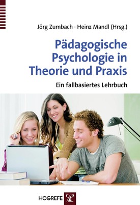 Pädagogische Psychologie in Theorie und Praxis Heinz Mandl