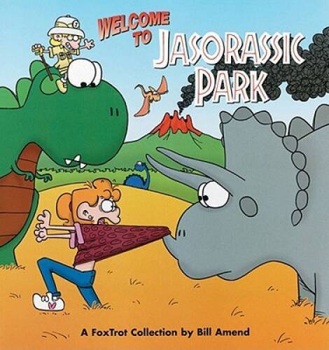 Welcome to Jasorassic Park: A FoxTrot Collection - Paperback - VERY GOOD