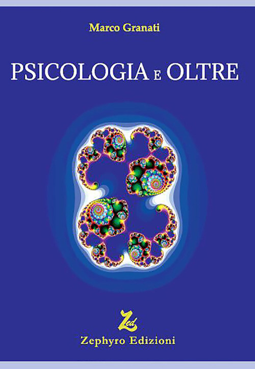 Libri Marco Granati - Psicologia e oltre - 2022 (Discipline)