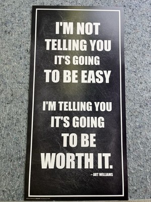 Art Williams Quote Poster 12x24 Motivational Typography Black White Decor