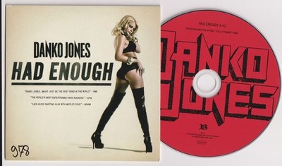Danko Jones   Had Enough - 1 Track Promo Single CD 2010  Bad Taste Records