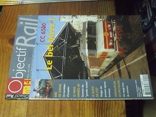 3µ? revue Objectif Rail n°14 CC 6500 Baie Somme Madagascar Athus-Meuse Le Mans