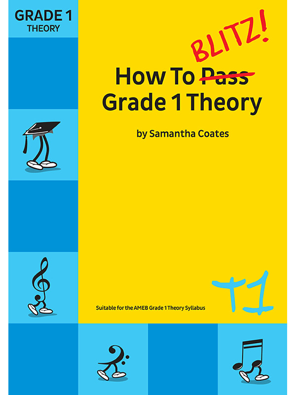 How To Blitz! Grade 1 Theory-BlitzBooks Publications