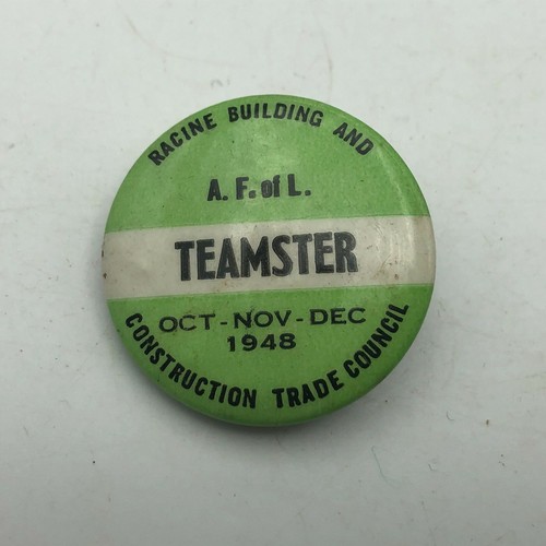 Racine WI Teamster Construction Pinback Union Button Pin Greenduck OCT 1948 Vtg
