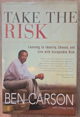 Take the Risk: Learning to Identify, Choose, and Live with Acceptable Risk.