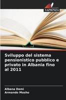 Albana Demi (U. A.) | Sviluppo Del Sistema Pensionistico Pubblico E Privato...
