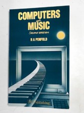 Computers and Music: An Introduction, Penfold, R. A.