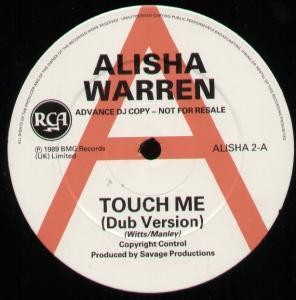 Alisha Warren Touch Me 12'' Vinyl UK Rca 1989 Promo spielt beide Seiten gleich ALISHA2