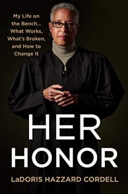 Her Honor: My Life on the BenchW, Cordell, LaDori