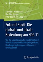 Zukunft Stadt: Die Globale Und Lokale Bedeutung Von Sdg 11 Alexandra Hildebrandt