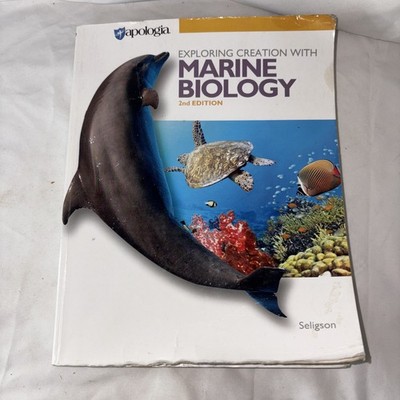 Exploring Creation with Marine Biology 2nd Ed PB Sherri Seligson 2023 Apologia