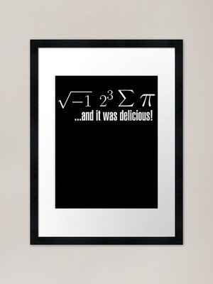 I Ate Some Pie... Gerahmter Kunstdruck gerahmtes Wandbild Poster Leinwanddruck Bild