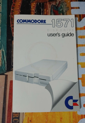 Commodore 1571 Disk Drive User´s Guide (C 64 / 128 etc) 8-bit englisch