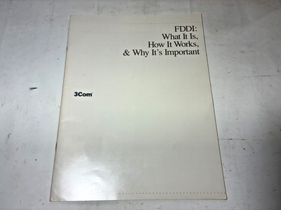 3COM TECHNICAL JOURNAL FDDI WHAT IT IS, WIE ES FUNKTIONIERT 1990 3COM CORPORATION BOOK