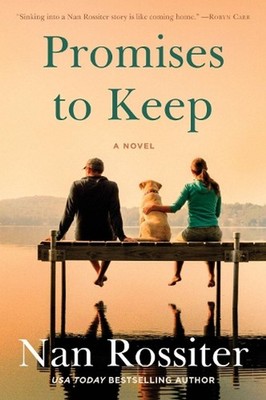 Promises To Keep: A Novel by Nan Rossiter (English) Paperback Book