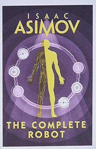 The Complete Robot - Paperback By Asimov, Isaac - GOOD - Picture 1 of 1