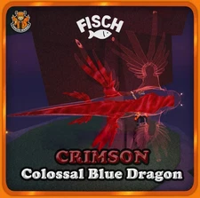 [FISCH] The Crimson Colossal Blue Dragon - [NEW EXOTIC]