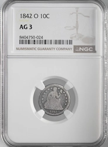 1842-O  10C SEATED LIBERTY DIME NEW ORLEANS  NGC AG3 #8404750-024