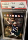 Tom Brady 2008 Topps Chrome #TC121 PSA 10 GEM MT
