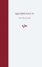 H M Balyuzi | Khadijih Bagum | Taschenbuch | Englisch (1981) | EAN 9780853981015