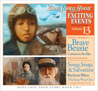 Your Story Hour Exciting Events Volume 13 CD Set Collection Dramatized Stories