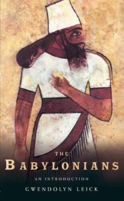 The Babylonians: An Introduction (Peoples of the Ancient World) - VERY GOOD