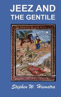 Jeez And The Gentile Stephen W. Hiemstra Taschenbuch Englisch 2025
