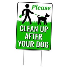 18" x 9" Clean Up After Your Dog Sign with Metal H Clean Up 12"x9", Pk 1 