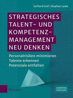 Strategisches Talent- und Kompetenzmanagement neu denken | Gerhard Graf (u. a.)