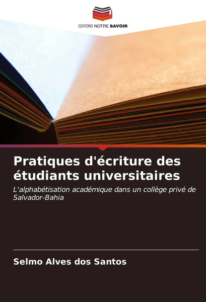 Selmo Alves Dos Santos | Pratiques D'éCriture Des éTudiants Universitaires-image