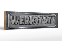Holzschild Hinweis 46X10 Cm Werkstatt Geschenk Holz Deko Schild