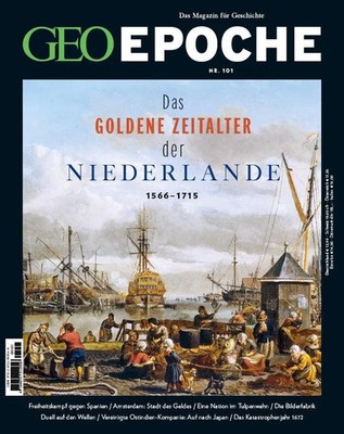 GEO Epoche 101/2020 | Das Go*dene Zeitalter der Niederlande 1566-1715 | Schaper