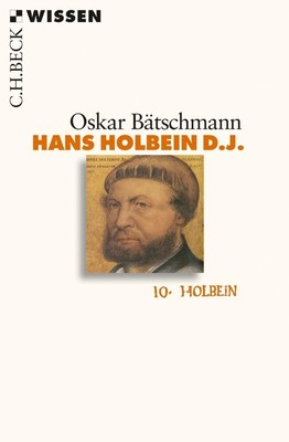 Oskar Bätschmann / Hans Holbein d.J. /  9783406605109