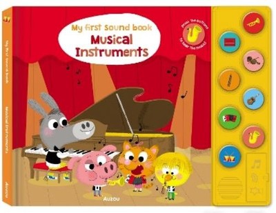 Auzou Publishing My First Music Book: Musical Instruments (Gebundene Ausgabe)