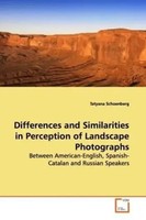 Tatyana Schoenberg | Differences And Similarities In Perception Of Landscape...