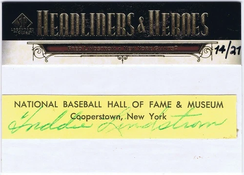 FRED FREDDIE LINDSTROM 2008 SP Legendary Cuts Headliners & Heroes Auto 14/21 HOF