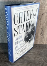 SIGNED Chief Of Staff: Lyndon Johnson And His Presidency by W. Marvin Watson