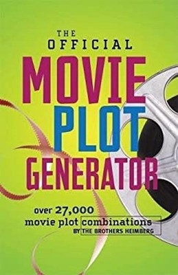 The Official Movie Plot Generator : Over 27,000 Movie Plot Combin