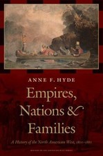 Empires, Nations, and Families: A History of t... 9780803224056 by Hyde, Anne F.