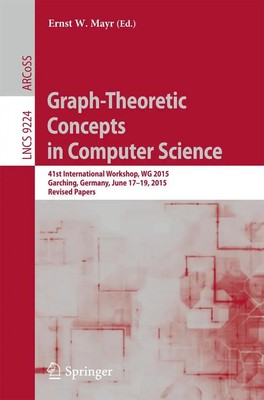 Ernst W. Mayr | Graph-Theoretic Concepts in Computer Science | Taschenbuch | xiv